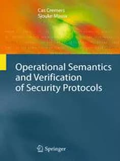 دانلود کتاب Operational Semantics and Verification of Security Protocols