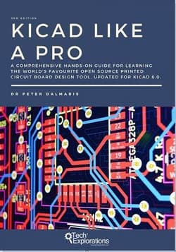 دانلود کتاب کیکد همانند یک حرفه‌ای Kicad Like a Pro A Comprehensive Hands-on Guide for Learning the World’s Favourite Open Source Printed Circuit Board Design Tool 2022