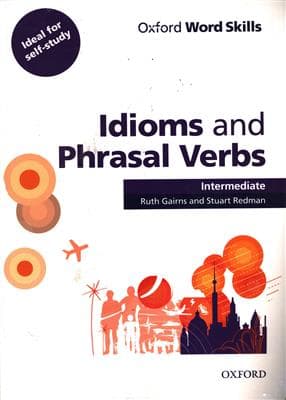 کتاب انگليسی Idioms and Phrasal Verbs Intermediate – Word Skills
