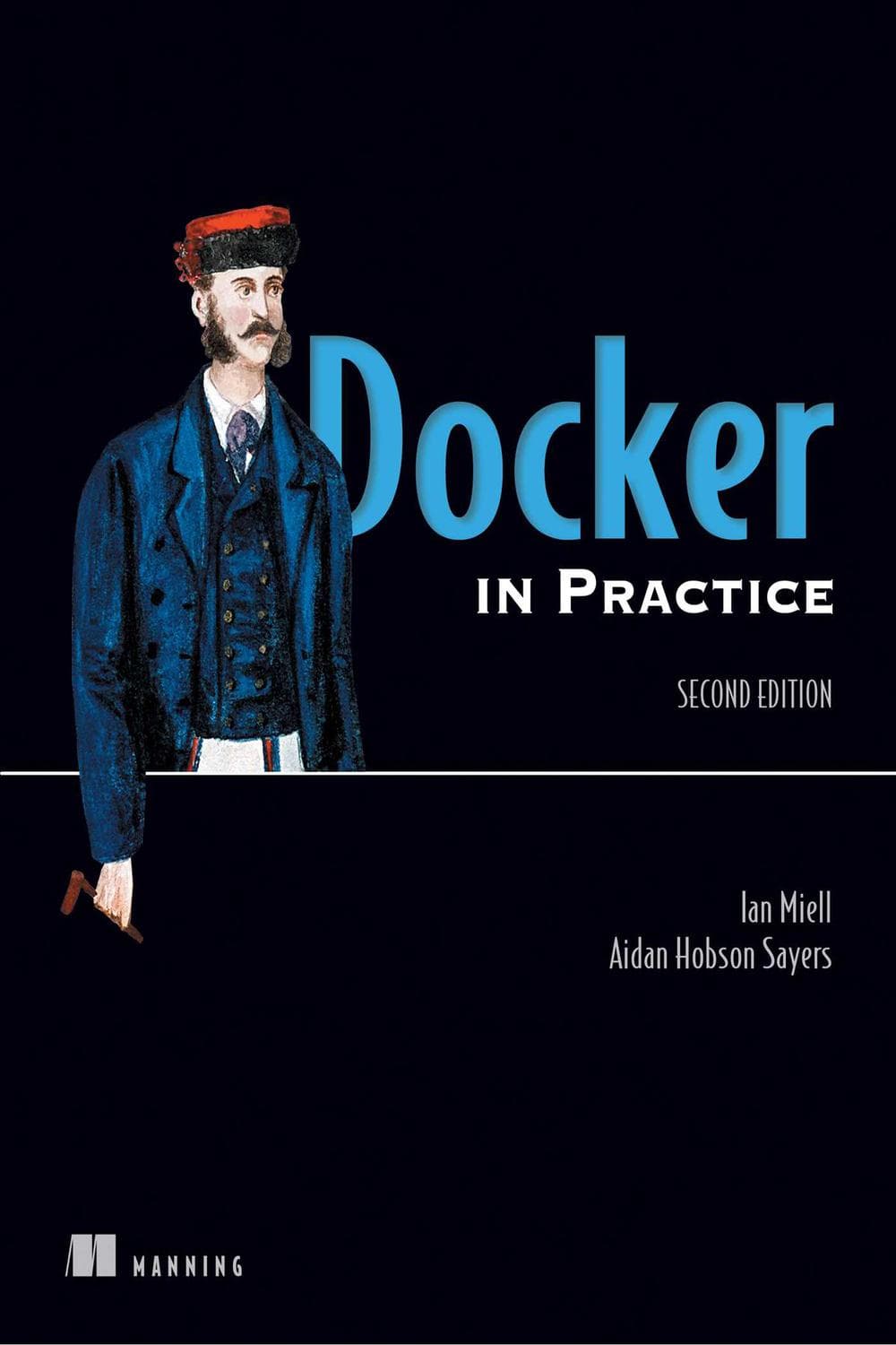 Docker در عمل، ویرایش دوم ۲۰۱۹ <br> Docker in Practice, Second Edition 2019