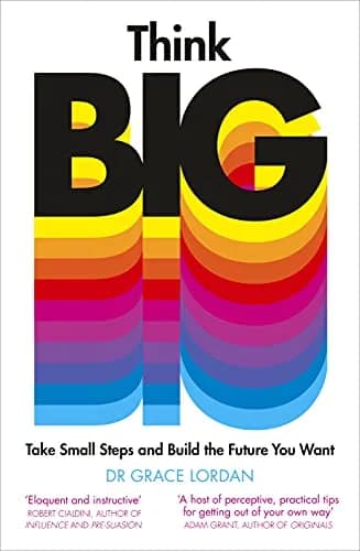 و دانلود نسخه کامل کتاب زبان اصلی Think Big: Take Small Steps and Build the Future You Want Kindle Edition | دانلود کتاب خارجی