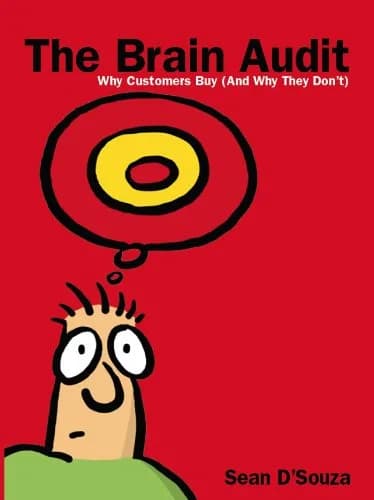 و دانلود نسخه کامل کتاب زبان اصلی The Brain Audit: Why Customers Buy (And Why They Don’t) Kindle Edition | دانلود کتاب خارجی