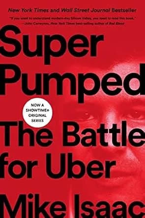 و دانلود نسخه کامل کتاب زبان اصلی Super Pumped: The Battle for Uber PDF | دانلود کتاب خارجی