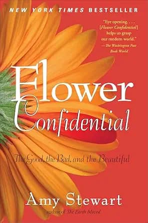 و دانلود نسخه کامل کتاب زبان اصلی Flower Confidential: The Good, the Bad, and the Beautiful PDF | دانلود کتاب خارجی