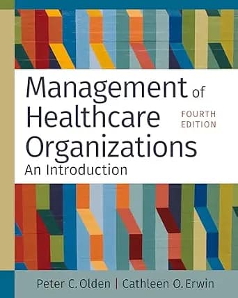و دانلود نسخه کامل کتاب زبان اصلی Management of Healthcare Organizations: An Introduction, Fourth Edition PDF | دانلود کتاب خارجی