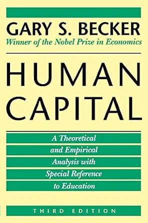 و دانلود نسخه کامل کتاب زبان اصلی Human Capital: A Theoretical and Empirical Analysis, with Special Reference to Education PDF | دانلود کتاب خارجی