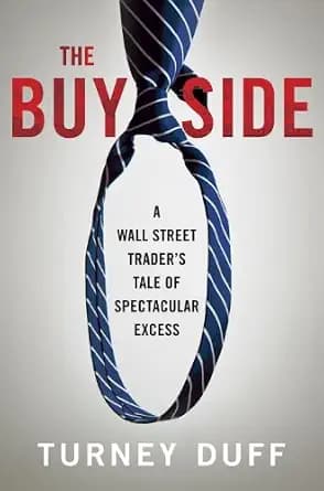و دانلود نسخه کامل کتاب زبان اصلی The Buy Side: A Wall Street Trader’s Tale of Spectacular Excess PDF | دانلود کتاب خارجی