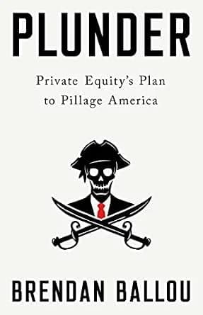 و دانلود نسخه کامل کتاب زبان اصلی Plunder: Private Equity’s Plan to Pillage America PDF | دانلود کتاب خارجی