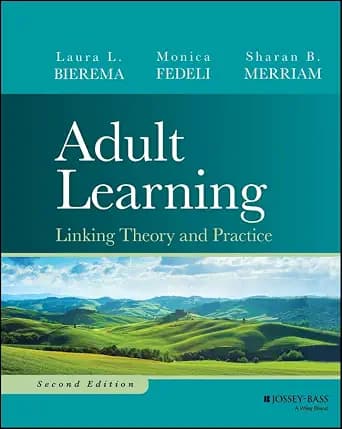 و دانلود نسخه کامل کتاب زبان اصلی Adult Learning: Linking Theory and Practice PDF | دانلود کتاب خارجی