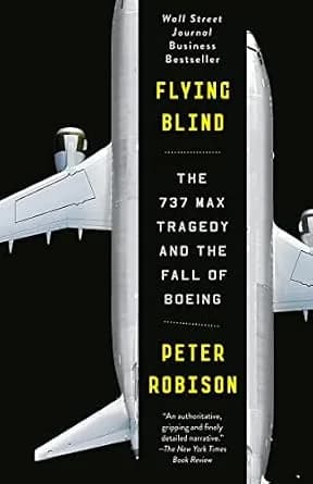 و دانلود نسخه کامل کتاب زبان اصلی Flying Blind: The 737 MAX Tragedy and the Fall of Boeing PDF | دانلود کتاب خارجی