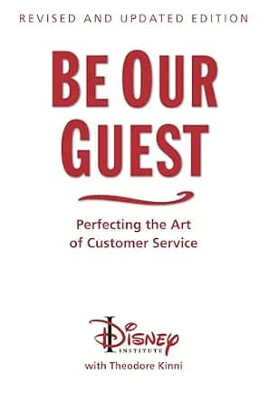 و دانلود نسخه کامل کتاب زبان اصلی Be Our Guest: Perfecting the Art of Customer Service (A Disney Institute Book) PDF | دانلود کتاب خارجی