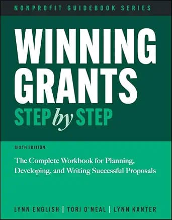 و دانلود نسخه کامل کتاب زبان اصلی Winning Grants Step by Step: The Complete Workbook for Planning, Developing, and Writing Successful Proposals (The Jossey-Bass Nonprofit Guidebook Series) PDF |