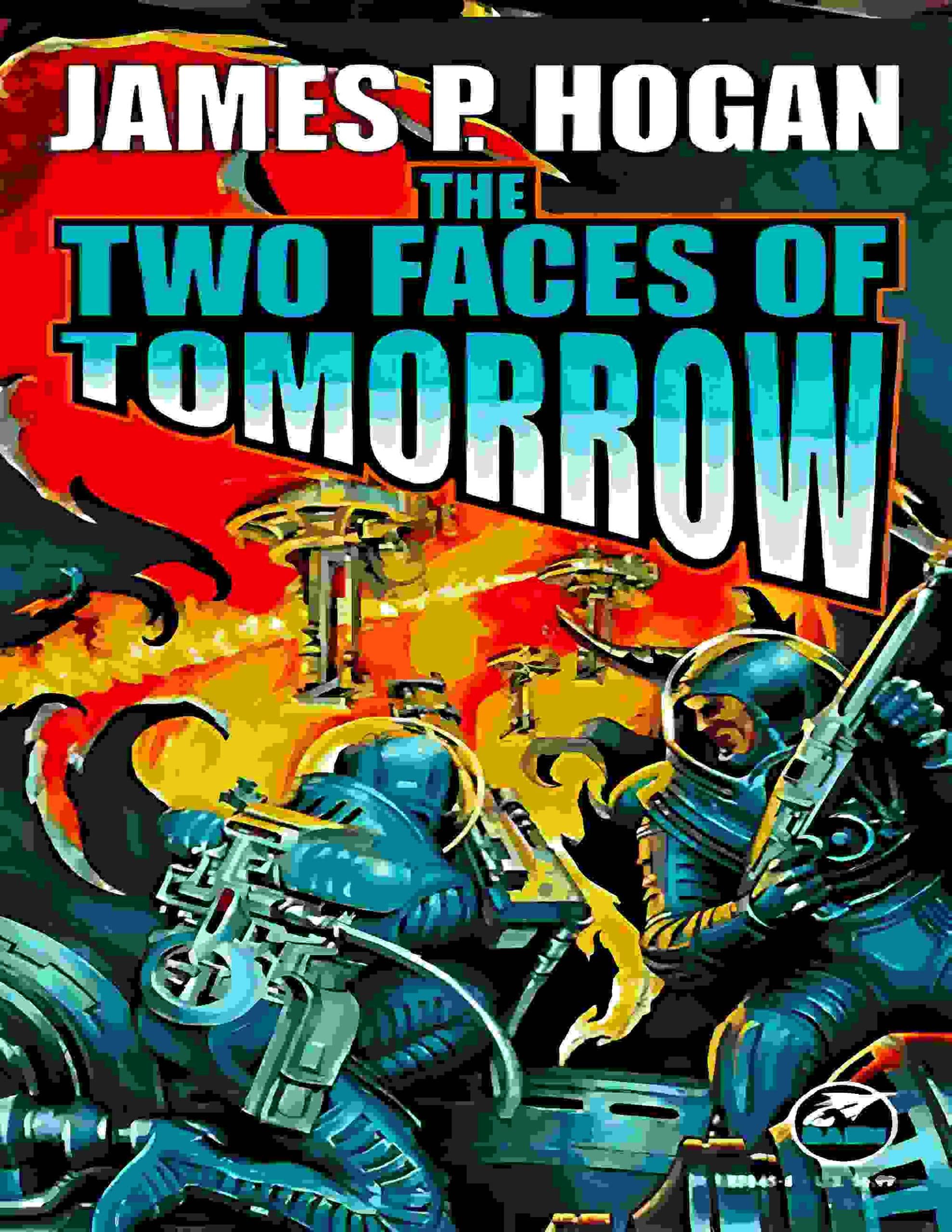 کتاب The Two Faces of Tomorrow (دو چهره فردا) نسخه انگلیسی PDF | جیمز پی. هوگان