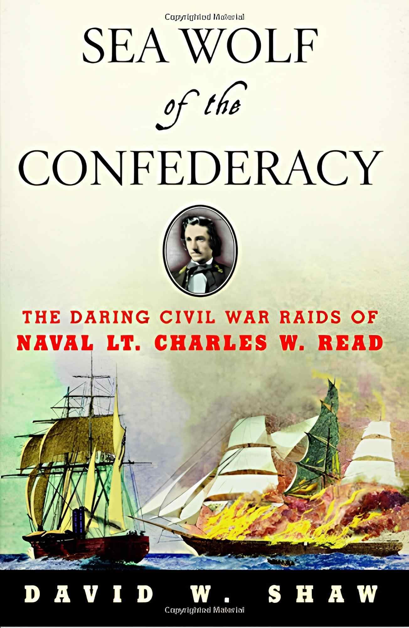 کتاب Sea Wolf of the Confederacy (گرگ دریایی کنفدراسیون) نسخه انگلیسی PDF | دیوید دبلیو. شاو