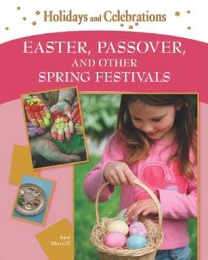 دانلود کتاب Easter, Passover, and Other Spring Festivals (Holidays and Celebrations)