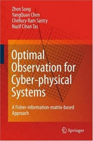 دانلود کتاب Optimal Observation for Cyber-physical Systems: A Fisher-information-matrix-based Approach