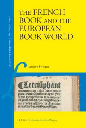 دانلود کتاب The French Book and the European Book World (Library of the Written Word)