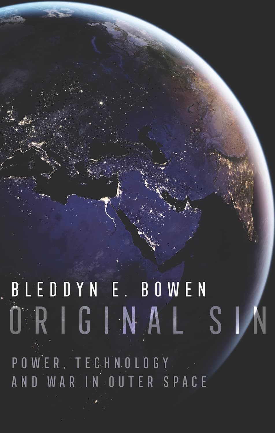 دانلود کتاب Original Sin: Power, Technology and War in Outer Space
