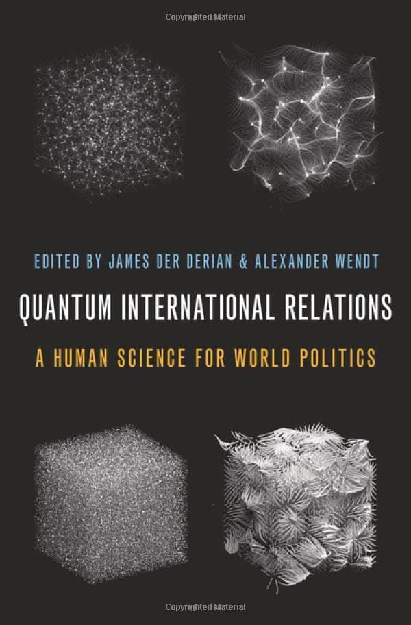 دانلود کتاب Quantum International Relations: A Human Science for World Politics
