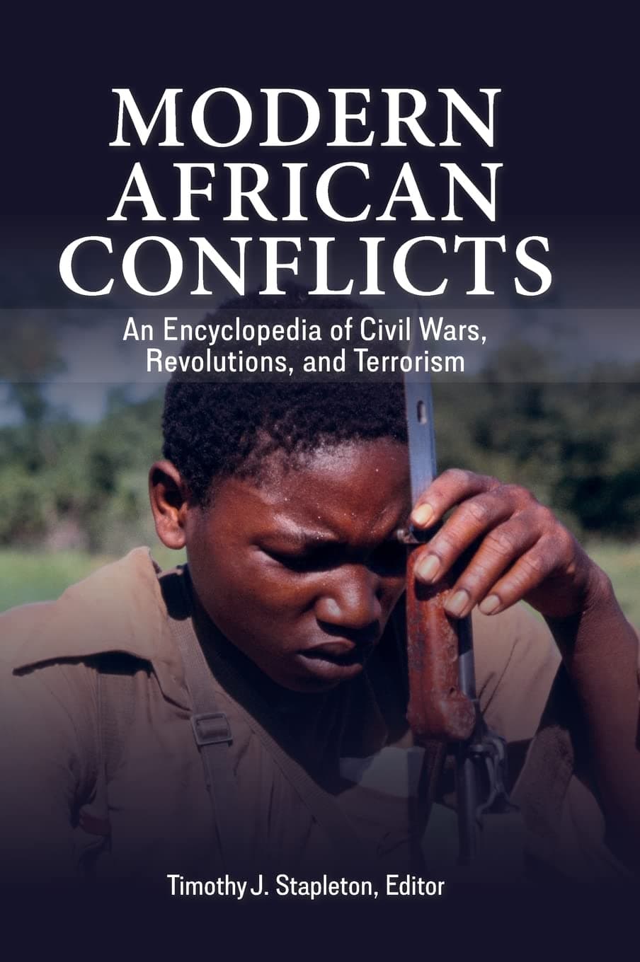 دانلود کتاب Modern African Conflicts: An Encyclopedia of Civil Wars, Revolutions, and Terrorism