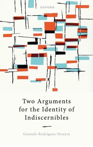 دانلود کتاب Two Arguments for the Identity of Indiscernibles