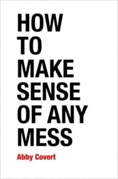کتاب How to Make Sense of Any Mess: Information Architecture for Everybody