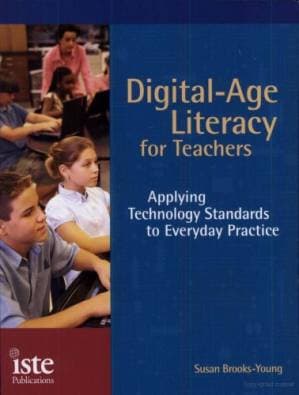 دانلود کتاب Digital-Age Literacy for Teachers: Applying Technology Standards to Everyday Practice