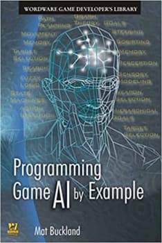 کتاب Programming Game AI by Example (Wordware Game Developers Library)