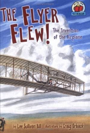 دانلود کتاب The Flyer Flew!: The Invention Of The Airplane (On My Own Science)