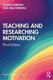 Teaching and Researching Motivation 3rd