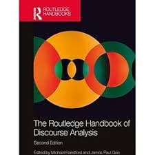 The Routledge Handbook of Discourse Analysis 2nd