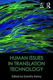 Human Issues in Translation Technology
