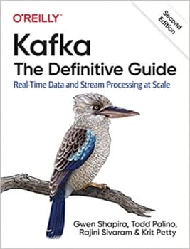 کتاب Kafka: The Definitive Guide: Real-Time Data and Stream Processing at Scale