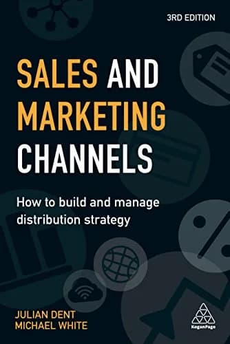 و دانلود نسخه کامل کتاب زبان اصلی Sales and Marketing Channels: How to Build and Manage Distribution Strategy 3rd Edition | دانلود کتاب خارجی