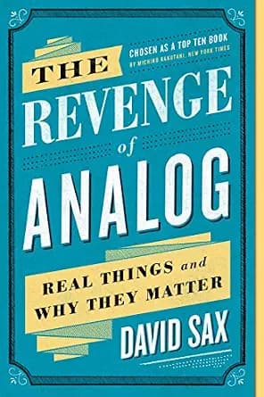و دانلود نسخه کامل کتاب زبان اصلی The Revenge of Analog: Real Things and Why They Matter | دانلود کتاب خارجی
