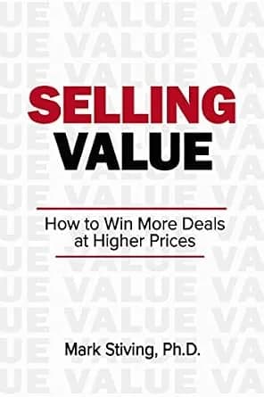 و دانلود نسخه کامل کتاب زبان اصلی Selling Value: How to Win More Deals at Higher Prices | دانلود کتاب خارجی
