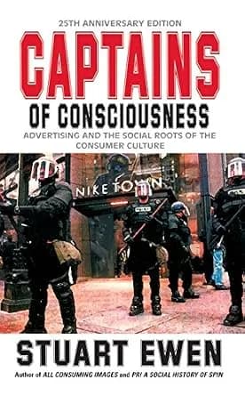و دانلود نسخه کامل کتاب زبان اصلی Captains Of Consciousness Advertising And The Social Roots Of The Consumer Culture | دانلود کتاب خارجی