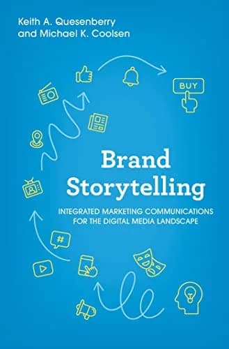 و دانلود نسخه کامل کتاب زبان اصلی Brand Storytelling: Integrated Marketing Communications for the Digital Media Landscape Kindle Edition | دانلود کتاب خارجی