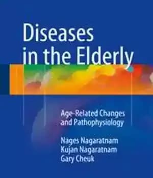 دانلود کتاب Diseases in the Elderly: Age-Related Changes and Pathophysiology – بیماری در سالمندان: تغییرات مربوط به سن و پاتوفیزیولوژی