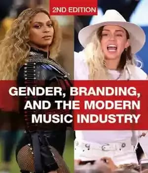 دانلود کتاب Gender, Branding, and the Modern Music Industry: The Social Construction of Female Popular Music Stars – جنسیت، نام…