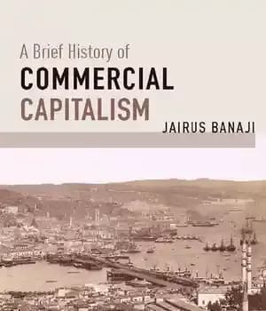 دانلود کتاب A Brief History of Commercial Capitalism – تاریخچه مختصر سرمایه داری تجاری