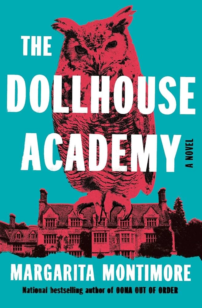 کتاب The Dollhouse Academy (آکادمی خانه عروسکی) نسخه انگلیسی PDF | مارگاریتا مونتیمور