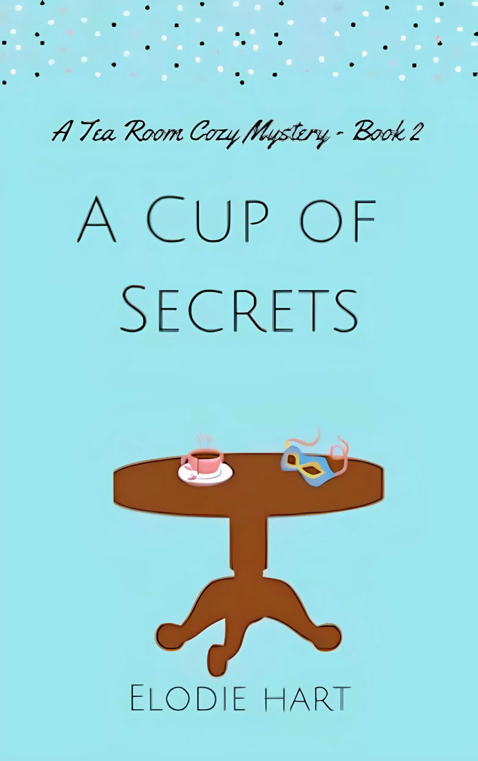 کتاب فنجانی از رازها (A Cup of Secrets) نسخه انگلیسی PDF | الودی هارت