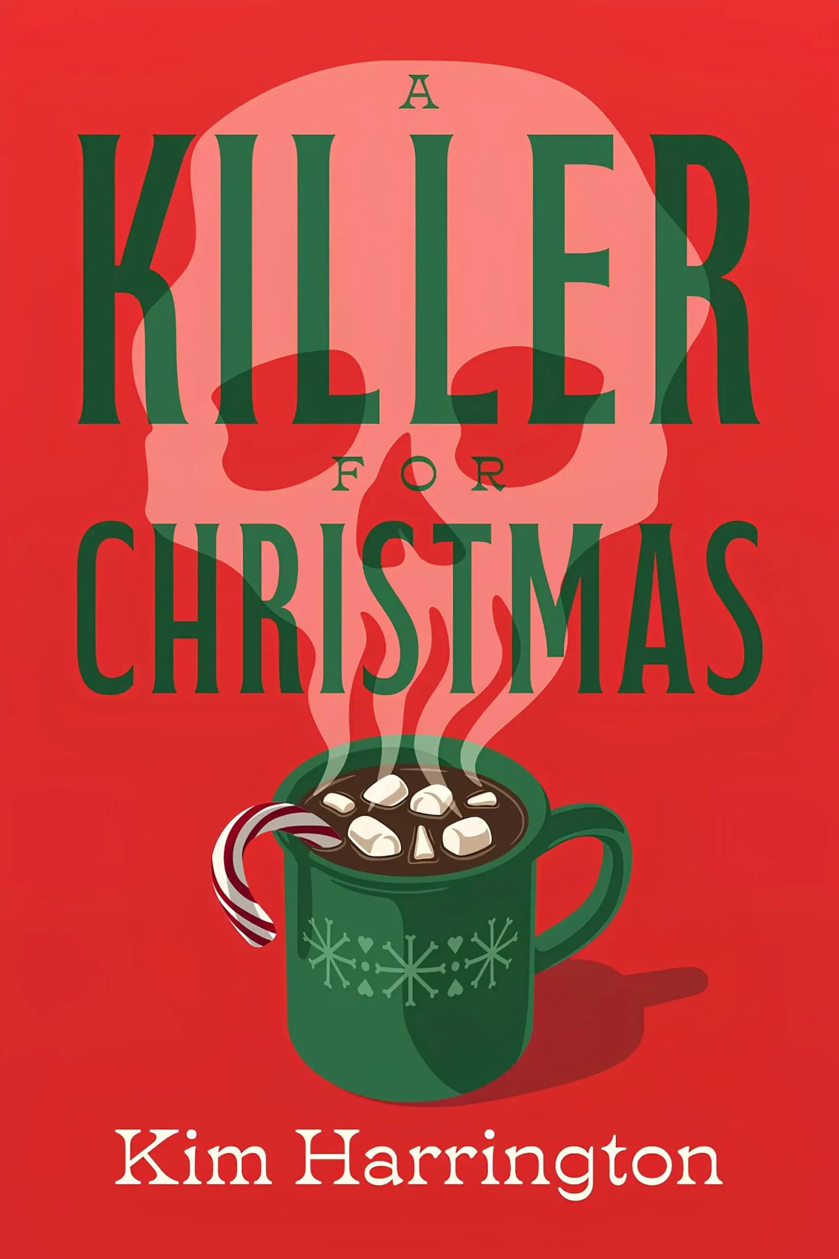 کتاب یک قاتل برای کریسمس (A Killer for Christmas) نسخه انگلیسی PDF | کیم هرینگتون
