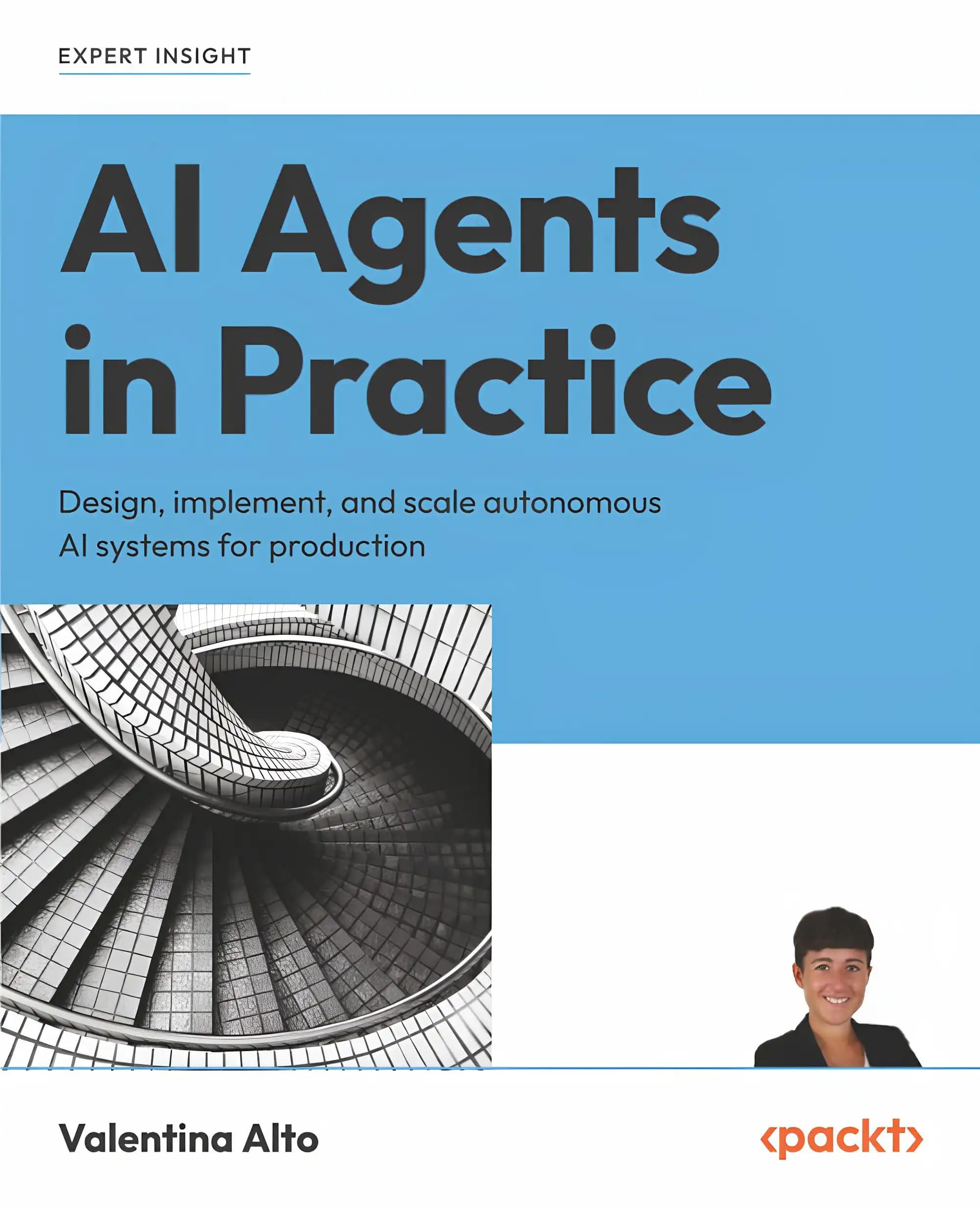 کتاب عامل‌های هوش مصنوعی در عمل (AI Agents in Practice) نسخه انگلیسی PDF | والنتینا آلتو