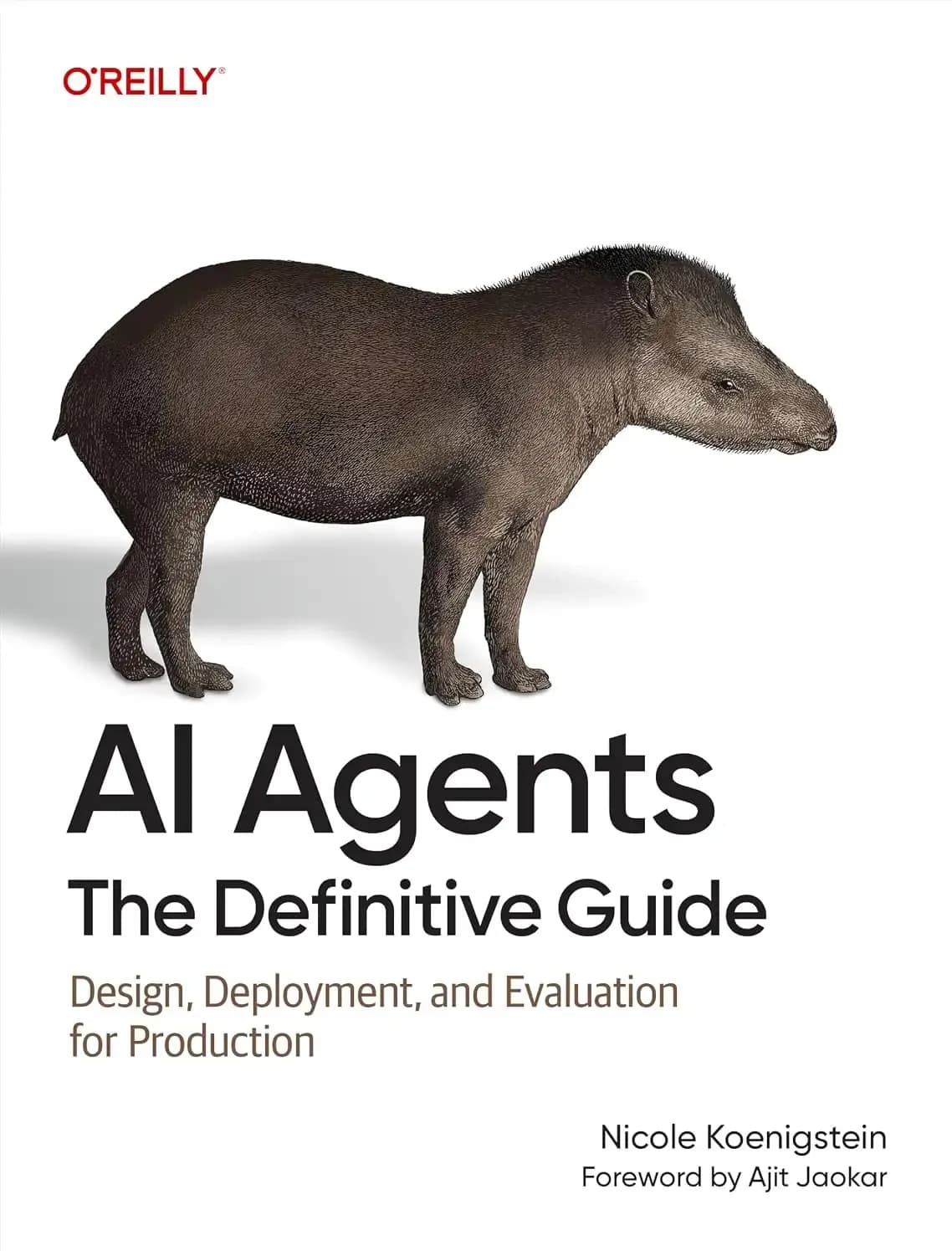 کتاب عامل‌های هوش مصنوعی: راهنمای جامع (AI Agents: The Definitive Guide) نسخه انگلیسی PDF | نیکول کونیگشتاین