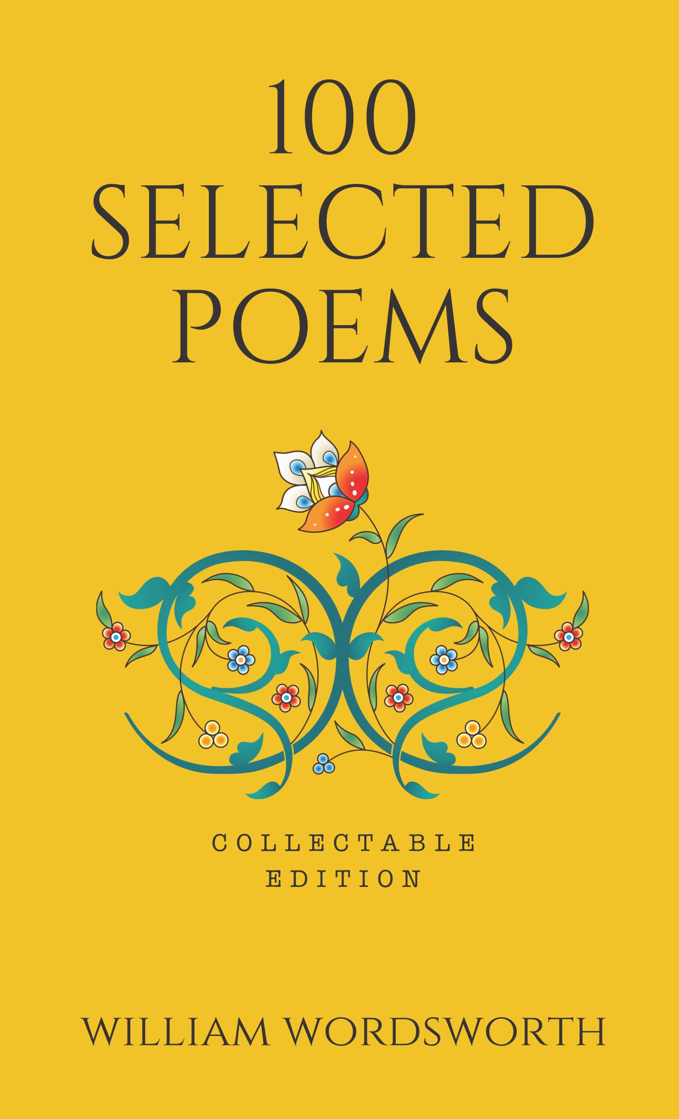 100 Selected Poems William Wordsworth Poetry Hardbound Collectable Edition