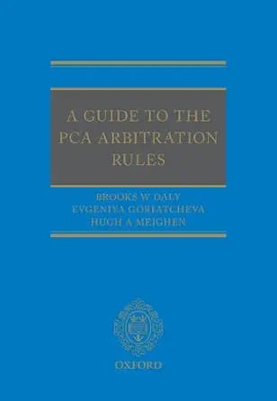 و دانلود نسخه کامل کتاب زبان اصلی A Guide to the PCA Arbitration Rules | دانلود کتاب خارجی