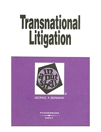 و دانلود نسخه کامل کتاب زبان اصلی Transnational Litigation In a Nutshell (Nutshells) | دانلود کتاب خارجی