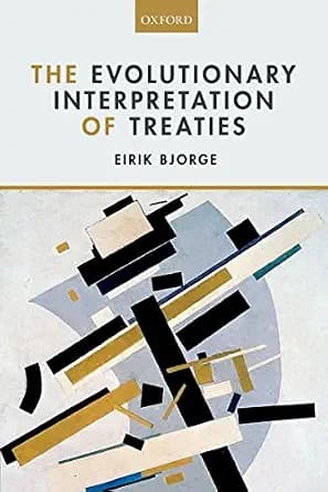 و دانلود نسخه کامل کتاب زبان اصلی The Evolutionary Interpretation of Treaties | دانلود کتاب خارجی